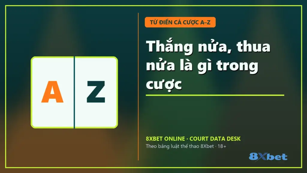 Thắng nửa, thua nửa là gì trong cược trên thẻ sân bóng rổ xanh teal cam